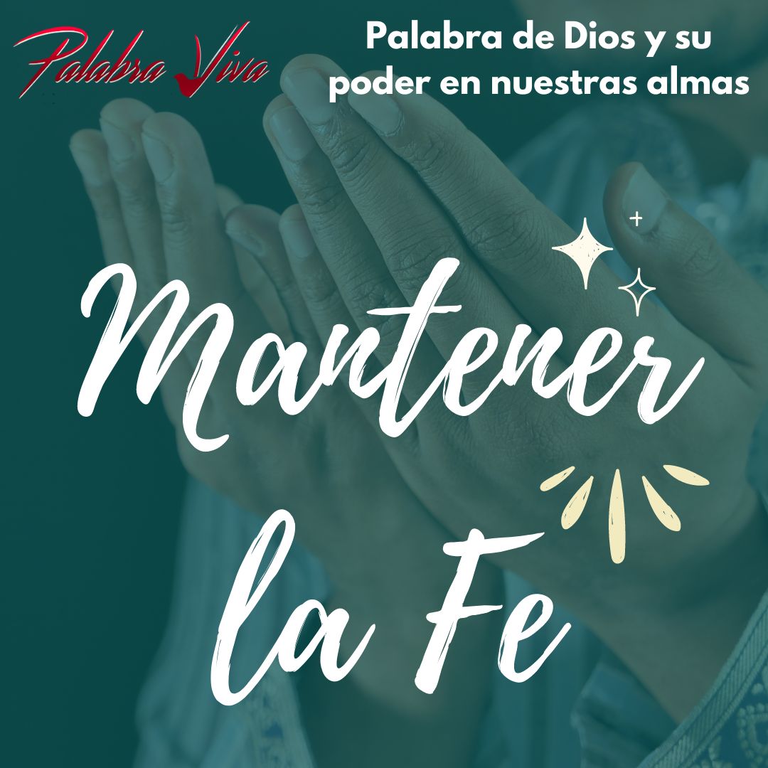 Palabra de Dios y su poder en nuestras almas